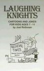 Laughing Knights Cartoons And Jokes for Kids Ages 711