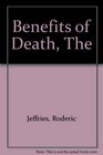 The Benefits of Death