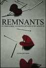 Remnants  21 Undeniable Accounts of Life As We Know It