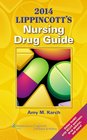 2014 Lippincott's Nursing Drug Guide