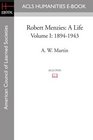Robert Menzies A Life Volume I