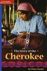 The Story of the Cherokee