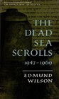 The Dead Sea Scrolls 1947  1969