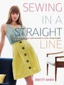 Sewing in a Straight Line Quick and Crafty Projects You Can Make by Simply Sewing Straight