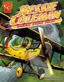 Bessie Coleman Daring Stunt Pilot
