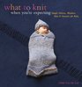 What to Knit When You're Expecting Simple Mittens Blankets Hats  Sweaters for Baby