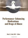 Performance Enhancing Medications and Drugs of Abuse