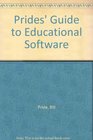 Prides' Guide to Educational Software