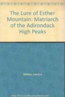 The Lure of Esther Mountain: Matriarch of the Adirondack High Peaks