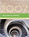 Building Planning 2007 Edition