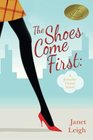The Shoes Come First A Jennifer Cloud Novel