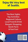 Seattle Travel Guide  Sights Culture Food Shopping  Fun