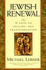 Jewish Renewal: A Path to Healing and Transformation