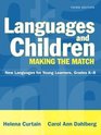 Languages and ChildrenMaking the Match  New Languages for Young Learners Grades K8 Third Edition