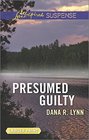 Presumed Guilty (Love Inspired Suspense, No 457) (Larger Print)