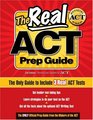 The Real ACT Prep Guide The Only Official Prep Guide From The Makers Of The ACT