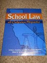School Law A California Perspective