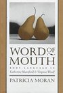 Word of Mouth Body Language in Katherine Mansfield and Virginia Woolf