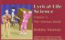 Lyrical Life Science  volume 3 The Human Body cassette