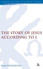 The Story of Jesus According to Luke