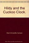 Hildy and the Cuckoo Clock