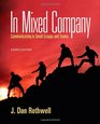 In Mixed Company Communicating in Small Groups