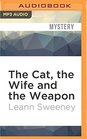 The Cat the Wife and the Weapon