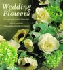 Wedding Flowers More Than Sixty Beautiful Arrangements