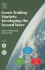 Green Trading Markets Developing the Second Wave