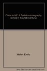 China to Me A Partial Autobiography
