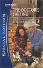 The Doctor's Calling (Men of the West, Bk 25) (Harlequin Special Edition, No 2213)