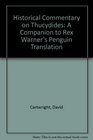 A Historical Commentary on Thucydides A Companion to Rex Warner's Penguin Translation