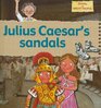 Julius Caesar's Sandals