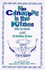 No Catnapping in the Kitchen Kitty Cat Cuisine