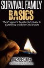 The Prepper's Lights Out Guide to Surviving with the Grid Down