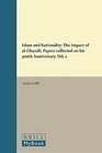 Islam and Rationality The Impact of Alghazali Papers Collected on His 900th Anniversary