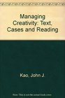 Managing Creativity Text Cases  Readings
