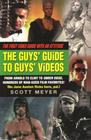 The Guys' Guide to Guys' Videos