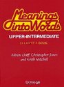 Meanings into Words Upperintermediate Student's book An Integrated Course for Students of English