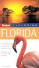 Fodor's Exploring Florida 4th Edition