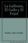 La Gallinita El Gallo y El Frijol Big Book