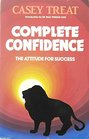 Complete Confidence The Attitude for Success