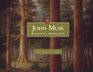 John Muir America's Naturalist