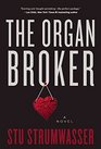 The Organ Broker A Novel