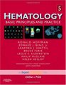 Hematology Basic Principles and Practice Expert Consult Online and Print