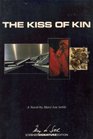 The Kiss of Kin