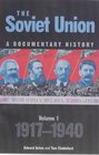 Soviet Union A Documentary History Volume 1 19171940