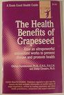 The Health Benefits of Grapeseed