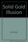 Solid Gold Illusion