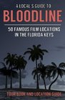 A Local's Guide to Bloodline 50 Famous Film Locations In The Florida Keys